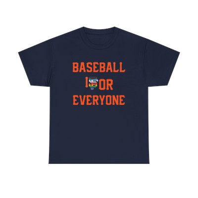 Baseball Is For Everyone T-Shirt | All Profits go to Charity