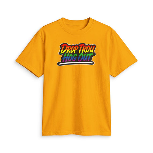 'Drop Trou Hog Out' T-Shirt (No SF Logo) — All Profits Go To Charity